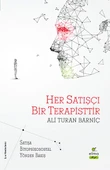 Her Satışçı Bir Terapisttir ALİ TURAN BARNİÇ - 1
