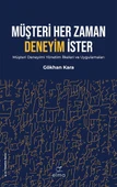Müşteri Her Zaman Deneyim İster GÖKHAN KARA - 1