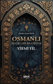 Osmanlı Halkları Arasında Yirmi Yıl - Stanley Lane-Poole - 1