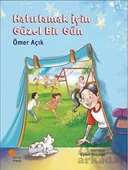 Hatırlamak İçin Güzel Bir Gün - Ömer Açık - 1