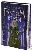 Fantom Etkisi - Doğa Dönüyor - Selin Solaris - 1