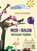 Mor Balon Mutluluk Peşinde - Ceren Kerimoğlu - 1