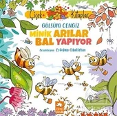 Minik Arılar Bal Yapıyor - Gülsüm Cengiz - 1