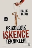Psikolojik İşkence Teknikleri - Haluk Tatar - 1