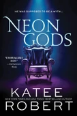 Neon Gods - Dark Olympus - Katee Robert - 1