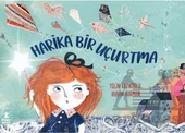 Harika Bir Uçurtma - Tülin Kozikoğlu - 1