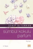 Sümbül Kokulu Parfüm - Şekip Altunkan - 1