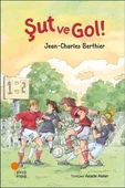 Şut Ve Gol! - Jean - Charles Berthier - 1
