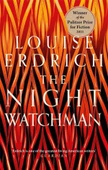 The Night Watchman A Novel - Louise Erdrich - 1