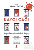 Kaygı Çağı - Erol Göka,Kemal Sayar,Mehmet Dinç,M. Hakan Türkçapar,Fatih Yavuz,Tayyab Rashid,Zübeyde Çakır - 1