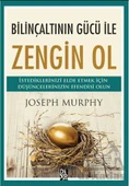Bilinçaltının Gücü İle Zengin Ol - Joseph Murphy - 1