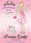 Prenses Okulu 6 - Prenses Emıly ve Güzel Peri; 7+ Yaş - Vivian French - 1