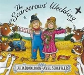 The Scarecrow's Wedding - Julia Donaldson - 2