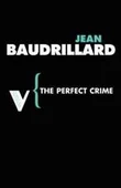 The Perfect Crime - Jean Baudrillard thumbnail 1