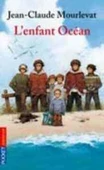 L'enfant Ocean - Jean-Claude Mourlevat - 2