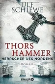 Thors Hammer: Herrscher des Nordens - Ulf Schiewe thumbnail 2