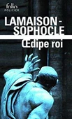 Oedipe Roi (Roman Et Tragédie) - Didier Lamaison - 2