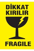100 Adet DİKKAT KIRILIR Kargo Etiketi - Sarı / Siyah ( 60mm X 40 mm ) - 1
