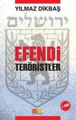 Efendi Teröristler - Yılmaz Dikbaş - 1