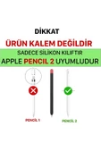 Apple Pencil 2. Nesil Uyumlu Silikon Koruma Kılıfı (2 Silikon Başlık)(Ürün Kalem Değildir) - 2
