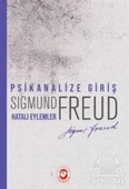 Psikanalize Giriş - Hatalı Eylemler - Sigmund Freud - 1