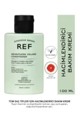 Ref Weightless Volume Conditioner Tüm Saç Tipleri İçin Hacimlendirici Bakım Kremi 100 ml thumbnail 1