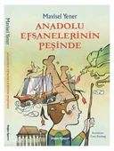 Anadolu Efsanelerinin Peşinde Doğan Egmont Yayıncılık - 1