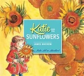 Katie and the Sunflowers - James Mayhew - 2