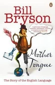 Mother Tongue - Bill Bryson - 1