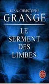 Le Serment des limbes - Jean-Christophe Grange - 1