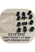 SAYPİ  Ford Focus 1-2 C-max Kapı Döşeme Klipsi 12 ADET - 2