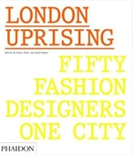 London Uprising, Fifty Fashion Designers, One City - Tania Fares - 1