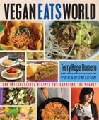 Vegan Eats World - Terry Hope Romero - 1