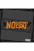 No Women No Cry Sticker - 1