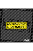 We Ara Only Moment Sticker thumbnail 7
