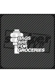 Bags Are For Groceries Sticker thumbnail 3