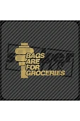 Bags Are For Groceries Sticker thumbnail 12