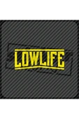 Low Life Sticker - 10