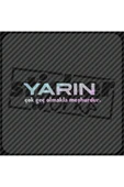 Yarın Çok Geç Olmakla Meşhurdur Hologram Sticker thumbnail 1
