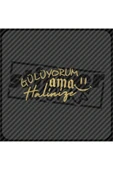Gülüyorum Ama Halinize Sticker - 1