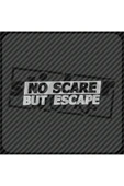 No Scare But Escape Sticker thumbnail 3