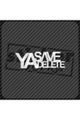 Ya Save Ya Delete Sticker - 1