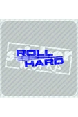 Roll Hard Sticker thumbnail 3