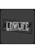 Low Life Sticker - 1