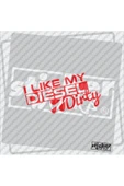 I Like My Diesel Dirty Sticker - 10