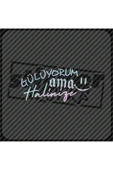 Gülüyorum Ama Halinize Sticker - 7
