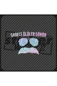 Sadece Ölüler Görür Sticker - 1