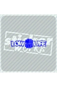 Ön Cam Low Life Sticker - 7