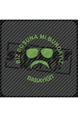 Biz Boşunamı Burdayız Sticker - 3