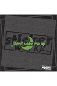 Don't Wake Me Up Sticker thumbnail 4